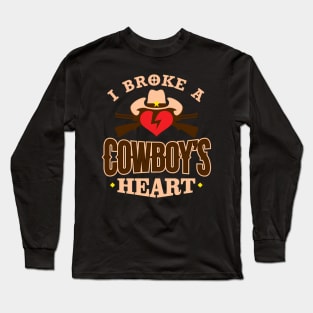 I Broke A Cow He Country Gals Long Sleeve T-Shirt